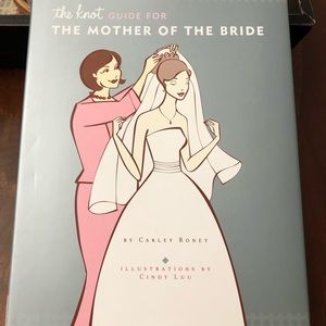 The Knot Guide For The Mother of the Bride Book